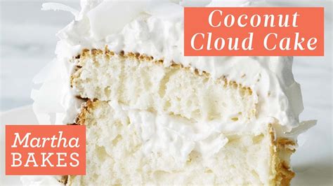 Martha Stewarts Cloud Cake With Coconut Flakes Martha Bakes Recipes