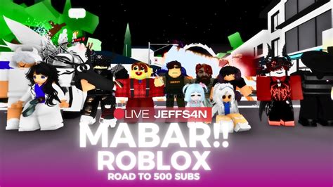 LIVE ROBLOX Sambal Mabar Go 500 Subs Day 49 Lanjutan YouTube