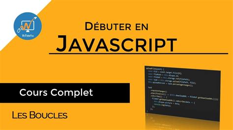 Javascript Les Boucles YouTube