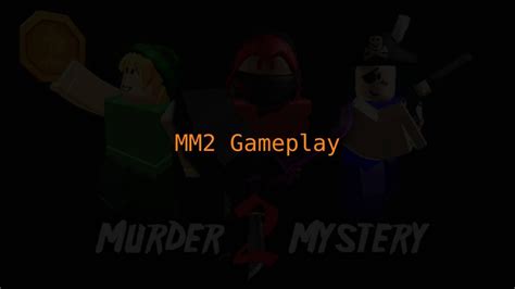 MM2 Gameplay - YouTube