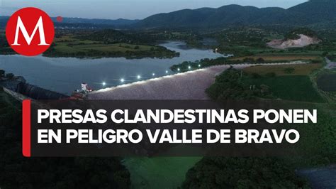 Presa Ilegal En Valle De Bravo Se Desborda E Inunda Casas Y Sembrad Os