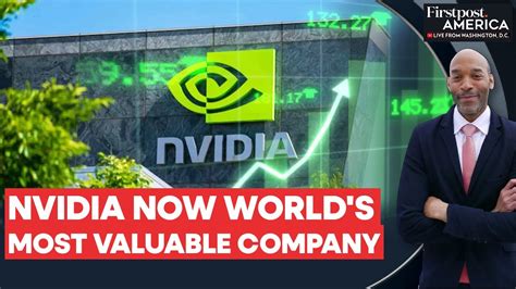 Nvidia Passes Microsoft Apple To Become World S Most Valuable Company