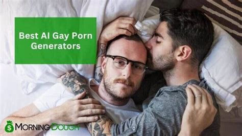 Los 2 Mejores Generadores De Porno Gay Con IA