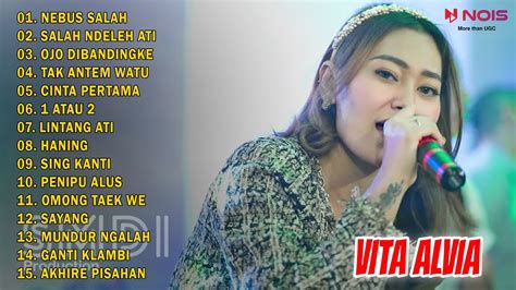 Vita Alvia Nebus Salah Full Album Lagu Terbaru Salah Ndeleh