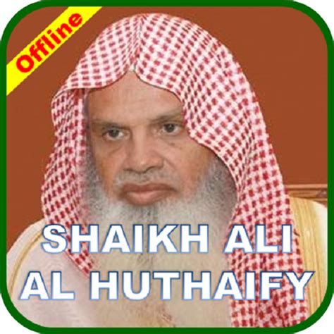 Al Huthaify Full Quran Offline Apps On Google Play