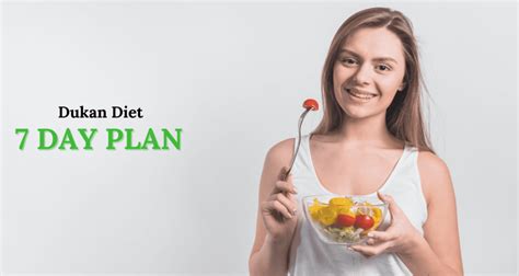 Dukan Diet 7 Day Plan: Your Quick Start Guide