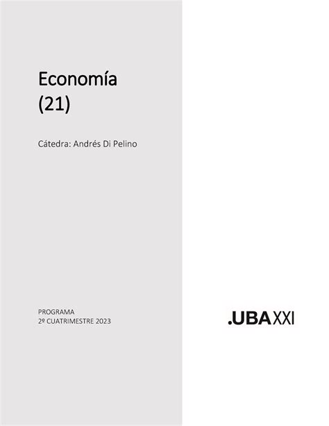 Programa Economía 2C 2023 Economía 21 Cátedra Andrés Di Pelino