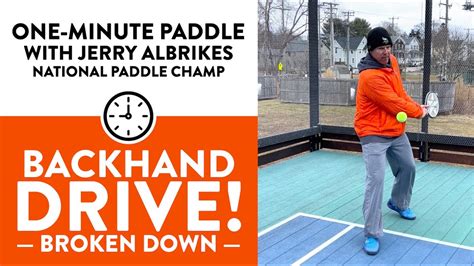 One Minute Paddle — The Backhand Drive Step By Step Youtube