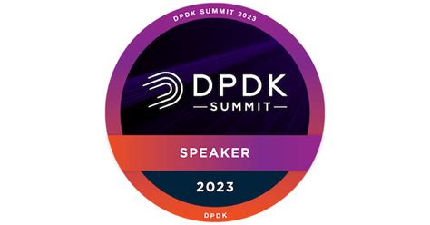 Speaker DPDK Summit 2023 Credly