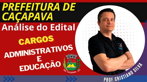 Concurso Prefeitura de Caçapava Escriturário e Outros Análise do