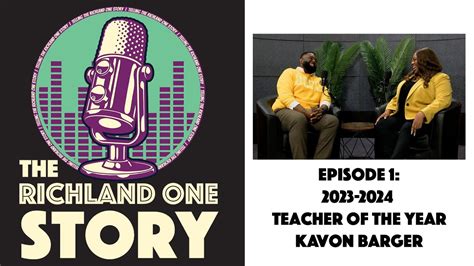 The Richland One Story Ep 1 2023 2024 Teacher Of The Year Kavon