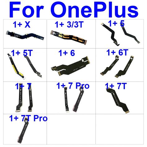 Mainboard Connector Flex Cable For Oneplus 3 3t 5 5t 6 6t 7 7T Pro X