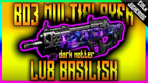 Lv8 Basilisk Dlc Weapon Dark Matter Camo Black Ops 3 Multiplayer