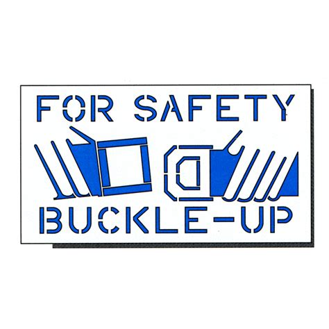 Buckle Up For Safety Stencil