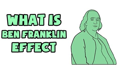 What Is Ben Franklin Effect Explained In 2 Min Youtube