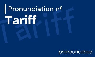how to pronounce tariff
