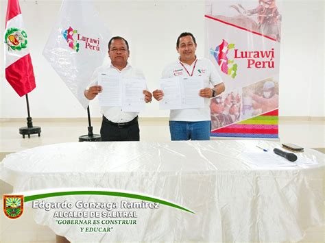 Alcalde del distrito de salitral firma convenio con lurawi perú para la