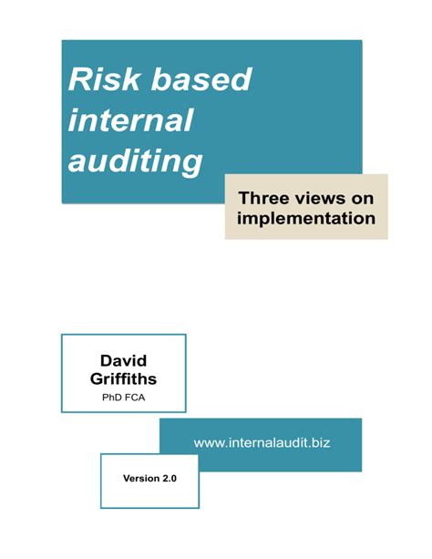 Risk Based Internal Auditing Three Views On Implementation