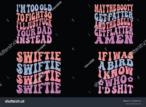 Im Old Fight Ill Just Fuck Stock Vector Royalty Free 2488869405 Shutterstock
