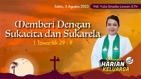 Rhk Agustus Memberi Dengan Sukacita Dan Sukarela