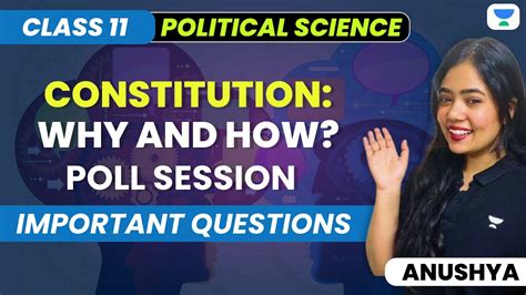 Constitution Why And How Poll Session Imp Q Class Political