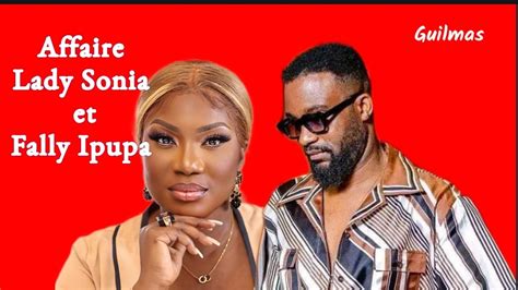 Affaire Lady Sonia Et Fally Ipupa Lheure Est Grave Youtube