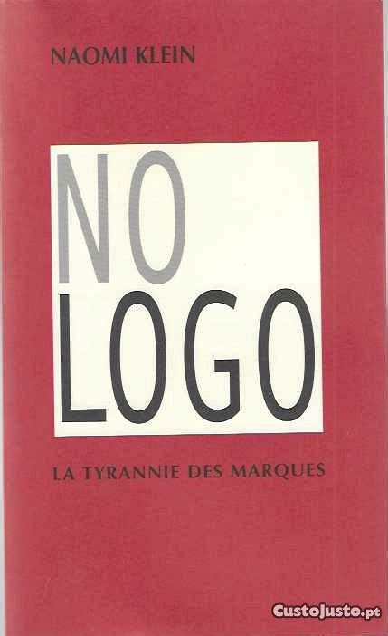 Naomi Klein No Logo La Tyrannie Des Marques Livros Venda