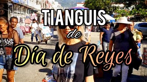 Tradicional Tianguis Anual de Día de Reyes Magos en Acapulco Esto