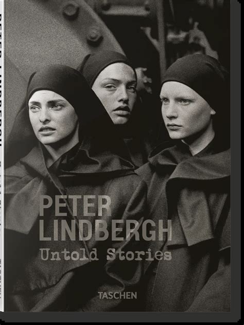 Peter Lindbergh. Untold Stories. TASCHEN Verlag