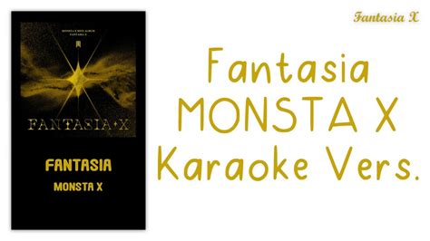 MONSTA X Fantasia Karaoke Lyrics Lirik Terjemahan Han Rom Ind