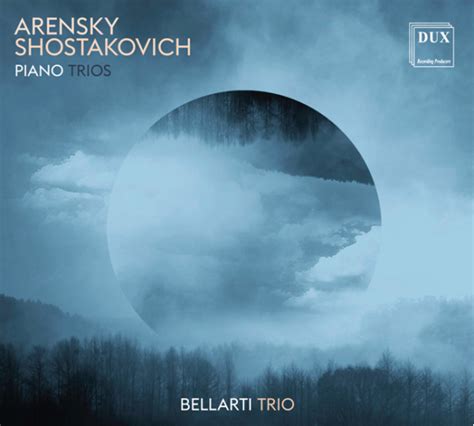 Arensky Shostakovich Piano Trios Bellarti Trio Anna Wandtke