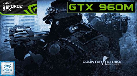 Counter Strike Global Offensive Ultra Settings Nvidia Gtx M