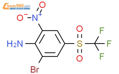 2 溴 6 硝基 4 三氟甲基磺酰基 苯胺「cas号：156425 42 2」 960化工网