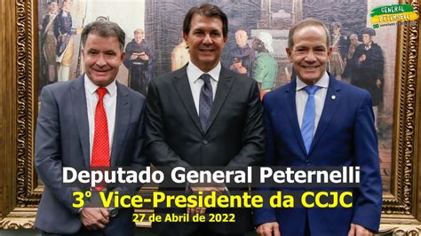 Deputado General Peternelli Vice Presidente Da Ccjc Youtube