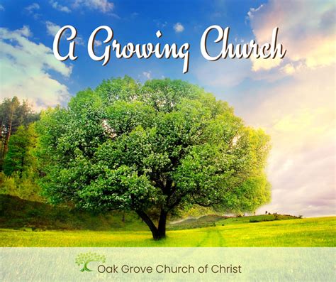 A Growing Church Oak Grove Church Of Christ