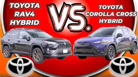 Toyota Corolla Cross Hybrid Vs Toyota Rav4 Hybrid Comparison Youtube