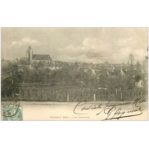 Carte Postale Ancienne Massay Vue G N Rale Vers Cartes