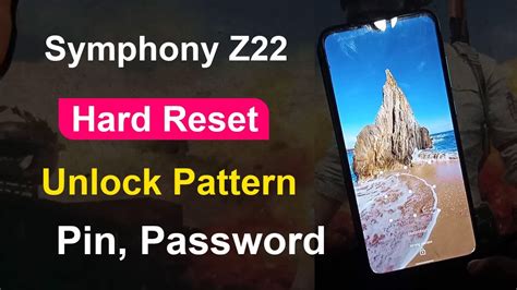 Symphony Z22 Hard Reset Unlock Pattern Pin Password By Factory