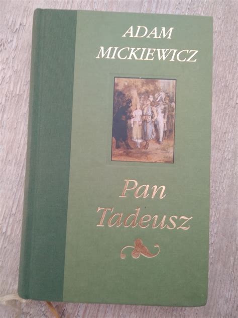 Pan Tadeusz Ksiazka Adama Mickiewicza Warszawa Kup Teraz Na