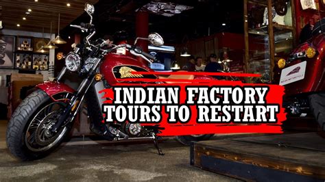 Indian Motorcycles Spirit Lake Factory Tours Set To Resume