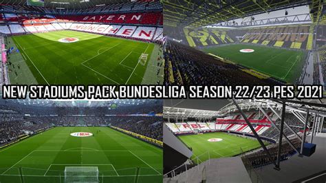 NEW STADIUMS PACK BUNDESLIGA SEASON 22 23 PES 2021 FOOTBALL LIFE