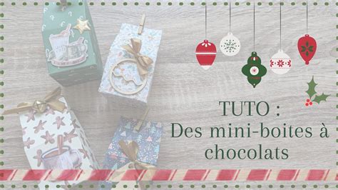 Tuto Des Mini Boites Pour Chocolats Scrapbooking Youtube