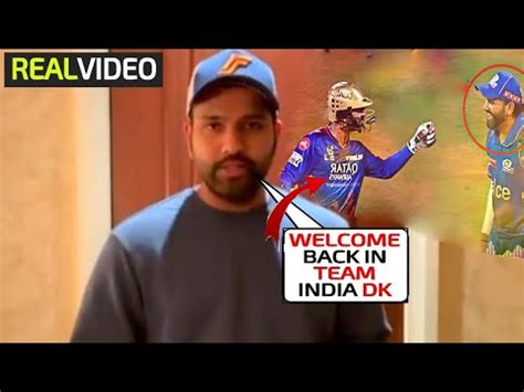 Ipl Rohit Sharma S Huge Announcement Said Dinesh Karthik Selected