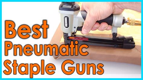 Best Pneumatic Staple Guns Top 5 Picks YouTube