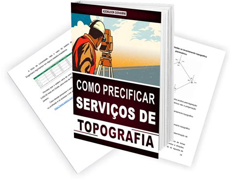 Como Precificar Servi Os De Topografia Adenilson Giovanini