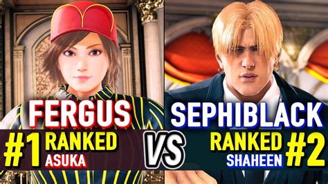 T8 🔥 Fergus 1 Ranked Asuka Vs Sephiblack 2 Ranked Shaheen 🔥