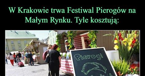 W Krakowie trwa Festiwal Pierogów na Małym Rynku Tyle kosztują