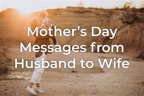 Mothers Day Quotes From Husband Express Your Heartfelt Love And Appreciation