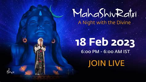 Mahashivratri Live Webstream With Sadhguru Feb Pm