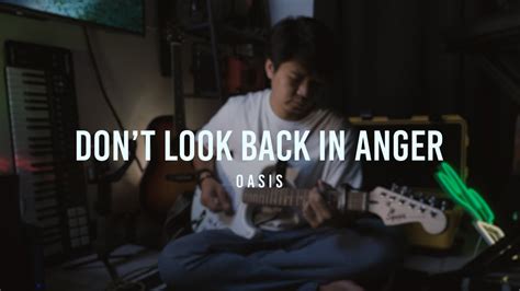 Don T Look Back In Anger Oasis Cover By Bryan Macaranas Youtube